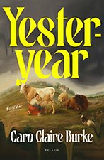 Bilden föreställer omslaget till boken Yesteryear, av Caro Claire Burke